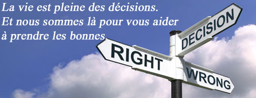 Life is full with decisions. And we are here to help you making the right ones.
